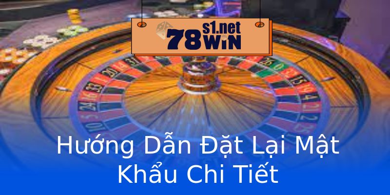 Hướng Dẫn Đặt Lại Mật Khẩu Chi Tiết